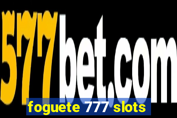 foguete 777 slots